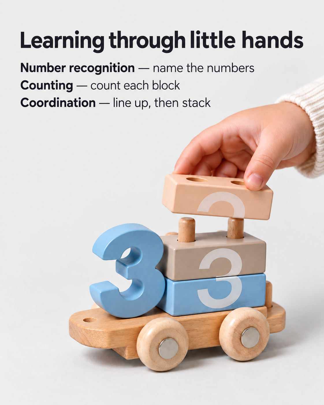 Learning through little hands: number recognition, counting blocks and hand-eye coordination through stacking.